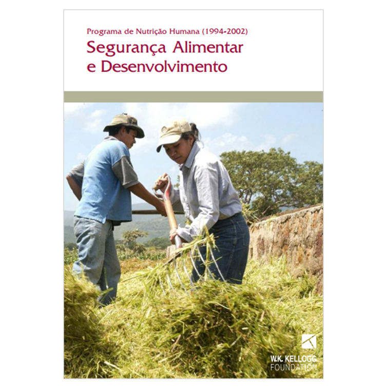 Fundacao_Kellogg_Relatorio_de_Projeto_Seguranca_Alimentar