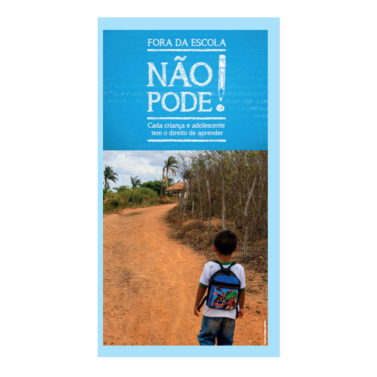 Unicef_Folder_Fora_da_Escola_Nao_Pode_2