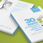 Capa do livro 30 anos da Convenção sobre os Direitos da Criança – Avanços e desafios para meninas e meninos no Brasil