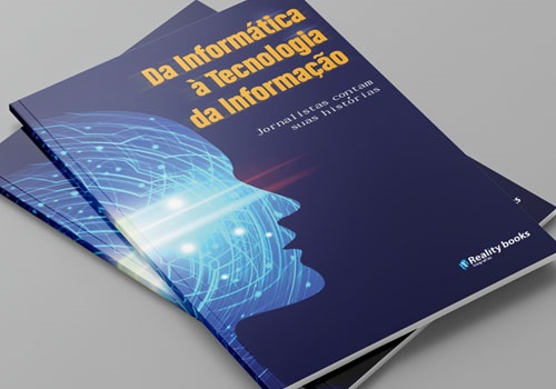 Capa do livro "Da informática à tecnologia da informação - Jornalistas contam suas histórias"