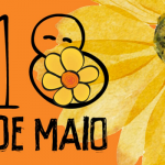 18 de maio: nossa atuação no combate ao abuso sexual infantil