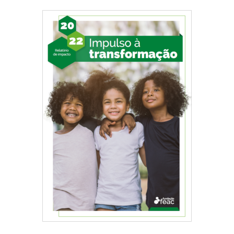 Capa do Relatório de impacto 2022 da Fundação FEAC
