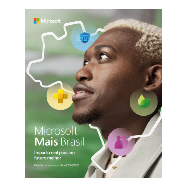 Microsoft - Relatório de impacto no Brasil 2024/25