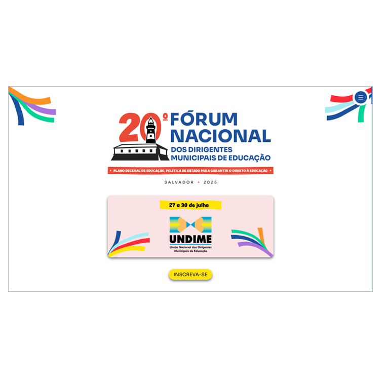 Undime - 20º Fórum Nacional dos Dirigentes Municipais de Educação